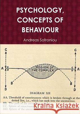 Psychology, Concepts of Behaviour Andreas Sofroniou 9781291475739 Lulu.com