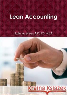 Lean Accounting Ade Asefes 9781291482232 Lulu.com