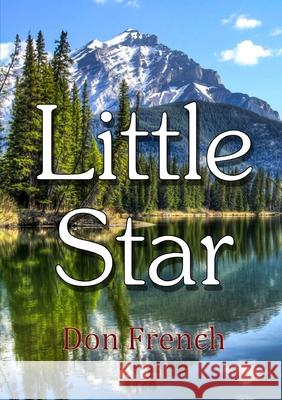 Little Star Don French 9781291492576