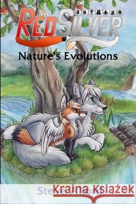 RedSilver: Nature's Evolutions Steve Alford 9781291510133