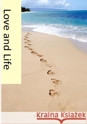 Love and Life Andy Pearce 9781291547894