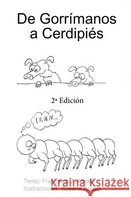 De Gorrimanos a Cerdipies Francisco Javier Arnaiz Garcia 9781291567441