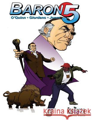 Baron 5 O. Quinn Dick Giordano Rob Jones 9781291572735 Wi Fi Digital Press