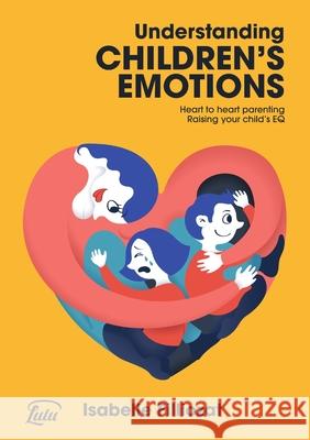 Understanding Children's Emotions Isabelle Filliozat 9781291582116