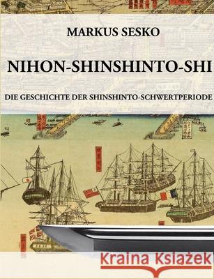 Nihon-shinshinto-shi Markus Sesko 9781291584202 Lulu.com