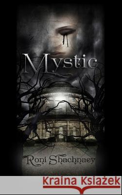 Mystic Steve Drury, Mt Roni Shachnaey 9781291613865