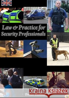 Law and Practice for Security Professionals Damien Buckland 9781291618419