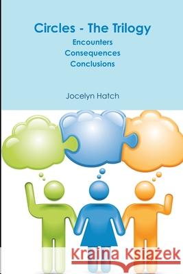 Circles - The Trilogy Jocelyn Hatch 9781291620726