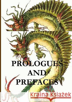 Prologues and prefaces the insights of great minds Ruth Finnegan 9781291623901 Lulu.com
