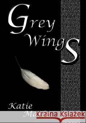 Grey Wings Katie Marie 9781291646320