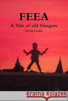 Feea David Faulds 9781291647013