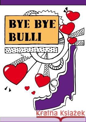 Bye Bye Bulli Frame Bologna   9781291670660