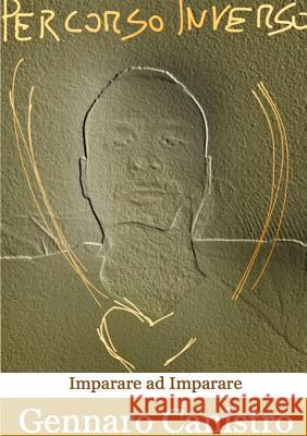 Percorso Inverso Gennaro Canistro 9781291672800