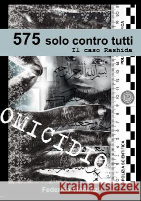 575 Solo contro tutti Federico Vincenzi 9781291683516