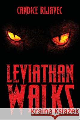Leviathan Walks Candice Rijavec Zion Publications 9781291744712 Lulu.com