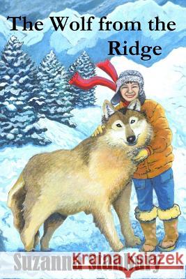 The Wolf from the Ridge Suzanna Stanbury 9781291752519