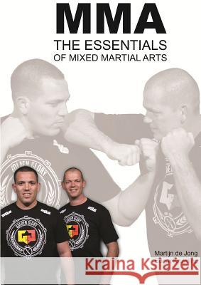 MMA, The essentials of Mixed Martial Arts Kruyning, Edgar 9781291766783 Lulu.com