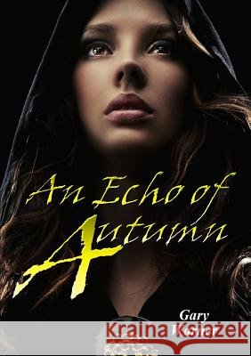 An Echo of Autumn Gary Warner 9781291778366
