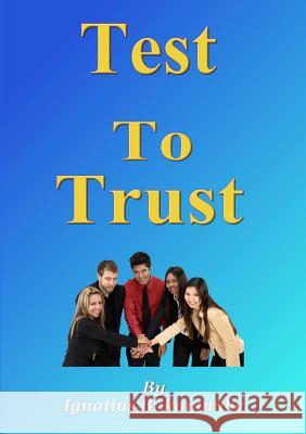 Test to Trust Ignatius Bukumunhe 9781291815832