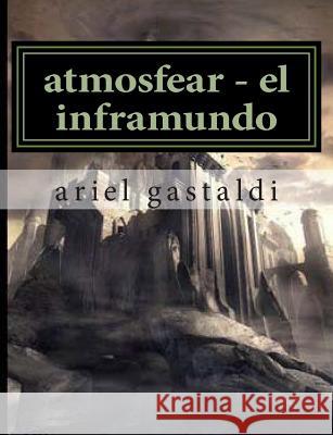 atmosfear - el inframundo: la amenaza de las profundidades Gastaldi, Ariel 9781291836509 Ariel Gastaldi