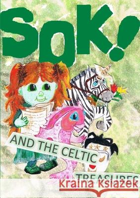 Sok and The Celtic Treasures Blythe Perry 9781291842340