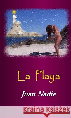 La Playa Juan Nadie   9781291856637