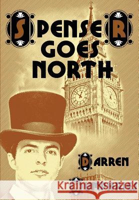 Spenser Goes North Darren Humphries 9781291864403