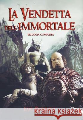 La Vendetta Dell'immortale Karl Guthorm 9781291877427