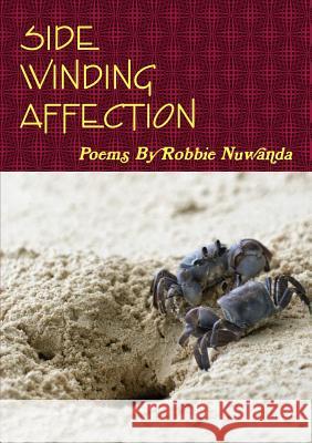 Side Winding Affection Robbie Nuwanda 9781291893687