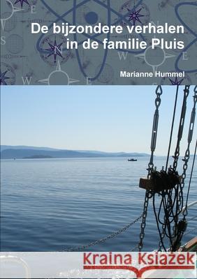 De bijzondere verhalen in de familie Pluis Marianne Hummel 9781291896121