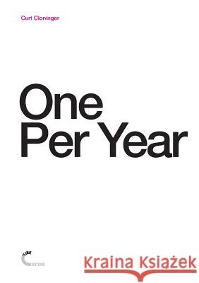 One Per Year Curt Cloninger 9781291923728