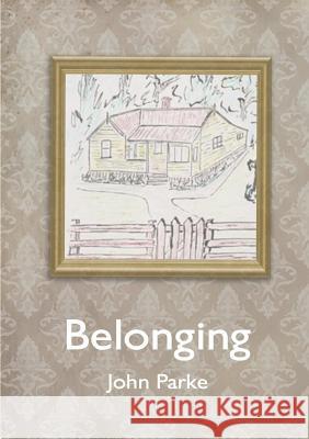 Belonging John Parke 9781291931242