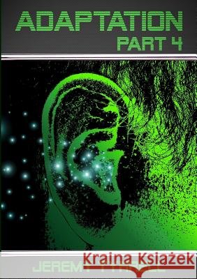 Adaptation - Part 4 Jeremy Tyrrell 9781291940404