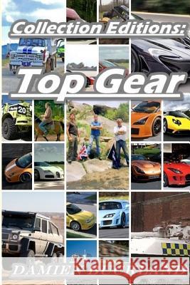 Collection Editions: Top Gear Damien Buckland 9781291946789 Lulu.com