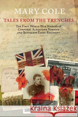 Tales from the Trenches Mary Cole 9781291960129