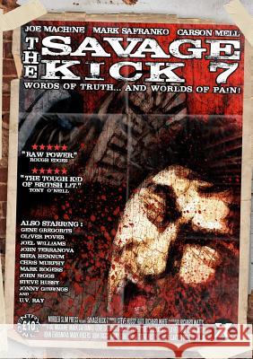 The Savage Kick #7 Steve Hussy 9781291964707