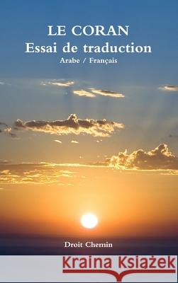 Le Coran Droit Chemin 9781291965377 Lulu Press Inc
