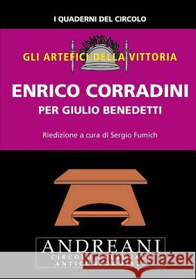 Enrico Corradini Giulio Benedetti 9781291981537