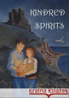 Kindred Spirits Christine Hornsby 9781291996739