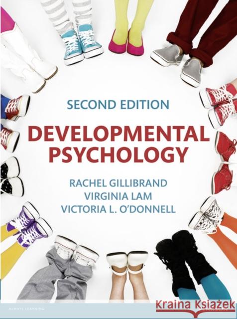 Developmental Psychology Gillibrand, Rachel|||Lam, Virginia|||O'Donnell, Victoria L. 9781292003085