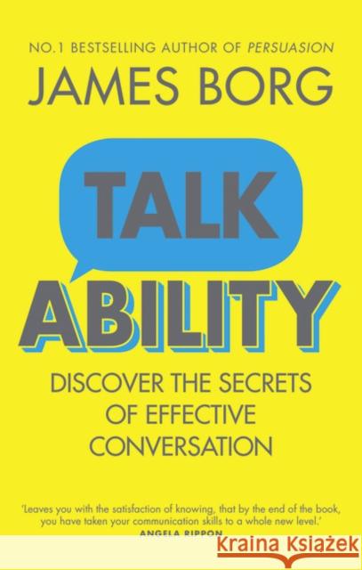 Talkability: Discover the secrets of effective conversation James Borg 9781292013640 Pearson Education Limited