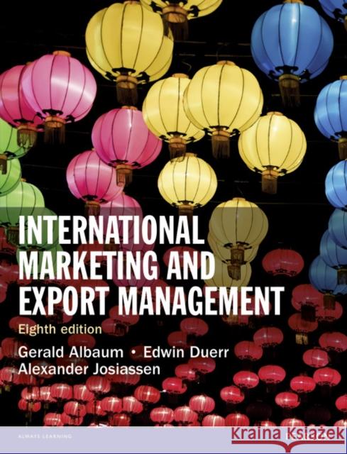 International Marketing and Export Management Alexander Josiassen 9781292016924 Pearson Education Limited