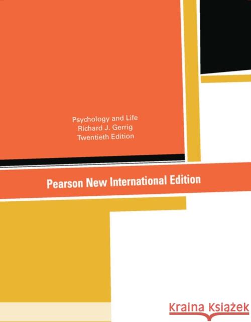 Psychology and Life: Pearson New International Edition Richard Gerrig 9781292021621