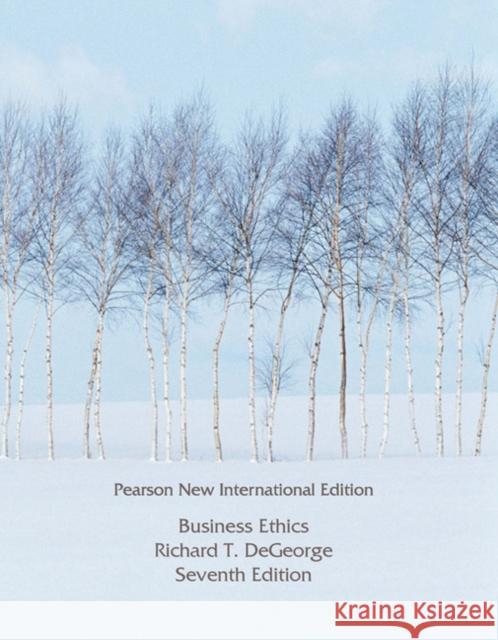 Business Ethics: Pearson New International Edition DeGeorge, Richard T 9781292022840