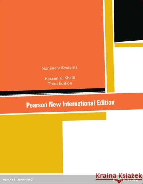 Nonlinear Systems: Pearson New International Edition Hassan Khalil 9781292039213 Pearson Education Limited