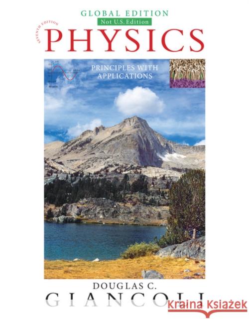 Physics: Principles with Applications, Global Edition + Mastering Physics with Pearson eText (Package) Douglas Giancoli 9781292057552