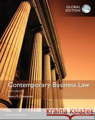 Contemporary Business Law, Global Edition Henry Cheeseman 9781292059358 