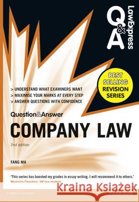 Law Express Question and Answer: Company Law (Q&A revision guide) Fang Ma 9781292067308 Law Express Questions & Answers