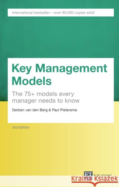 Key Management Models, Travel Edition Gerben Van den Berg Paul Pietersma  9781292081762 FT Publishing International