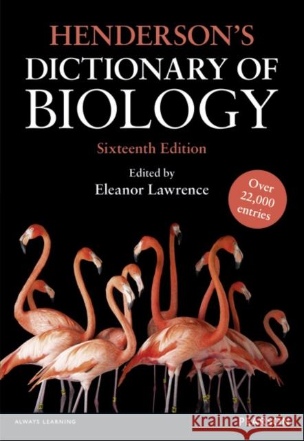 Henderson's Dictionary of Biology Lawrence, Eleanor 9781292086071 Pearson Education Limited